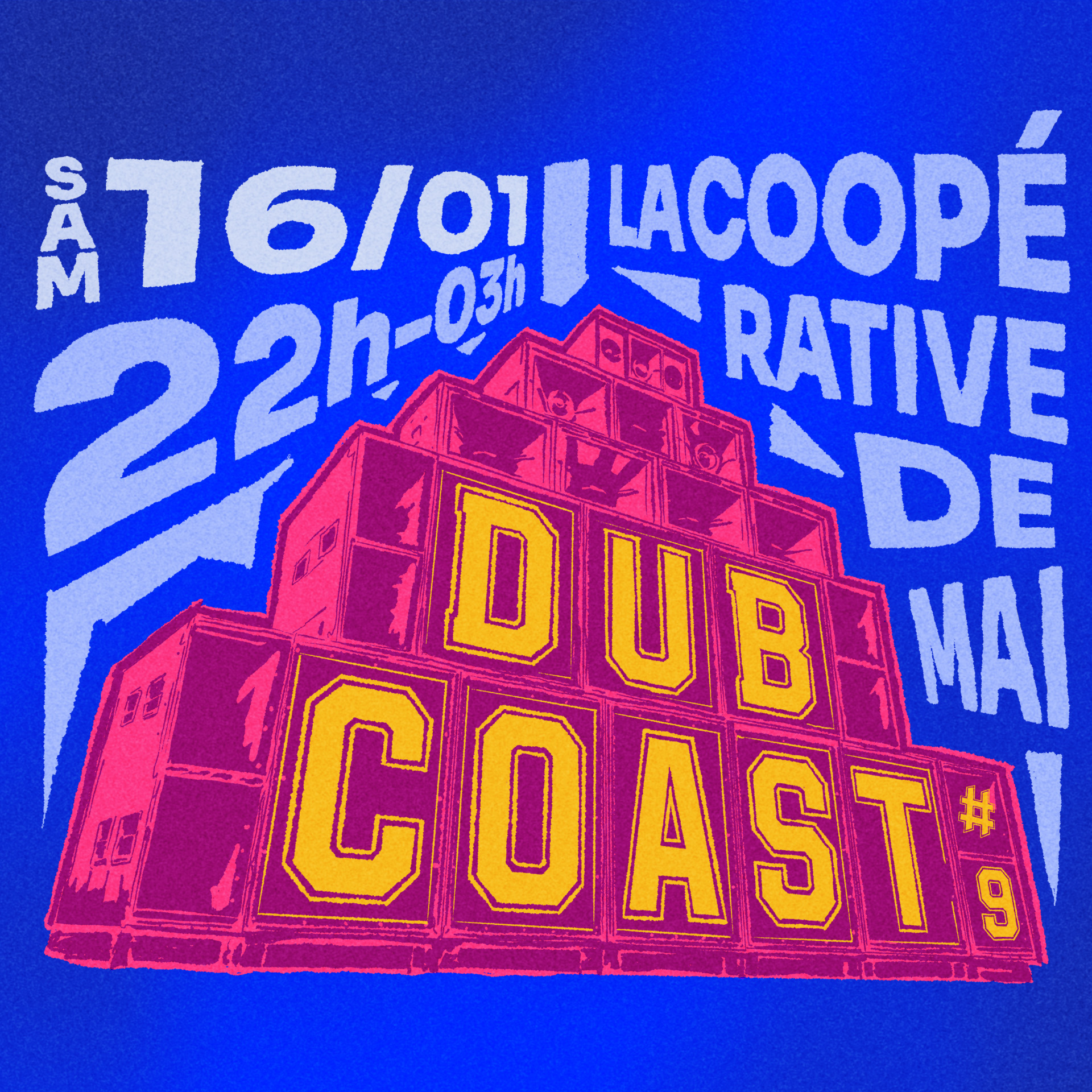 Dub Coast #9 en concert à La Coopérative De Mai le Sam 16 jan